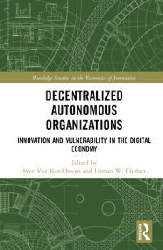 Decentralized Autonomous Organizations