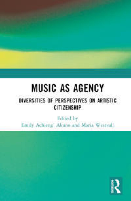 Music as Agency