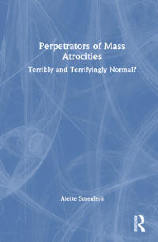 Perpetrators of Mass Atrocities