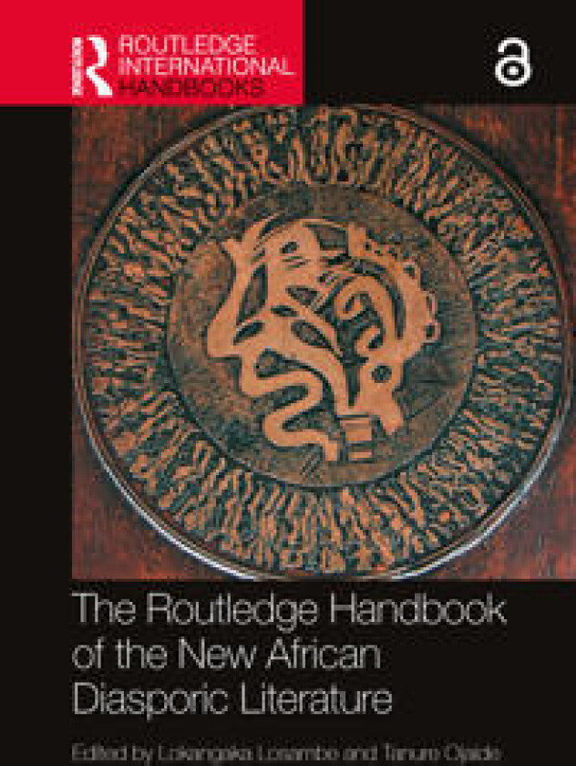 The Routledge Handbook of the New African Diasporic Literature