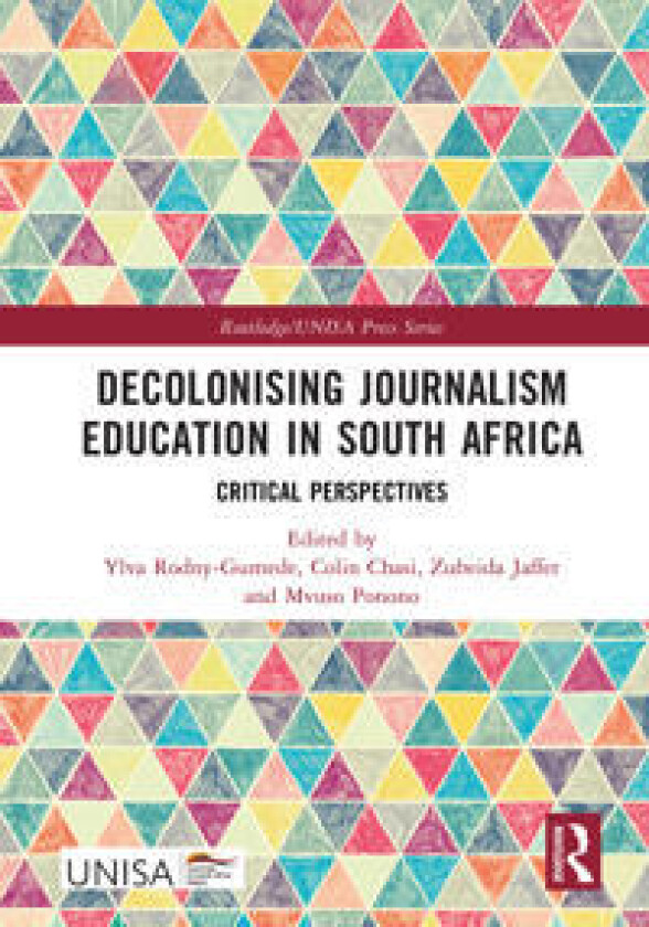Decolonising Journalism Education in South Africa