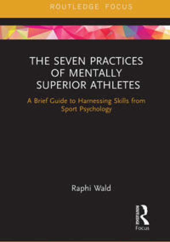 The Seven Practices of Mentally Superior Athletes