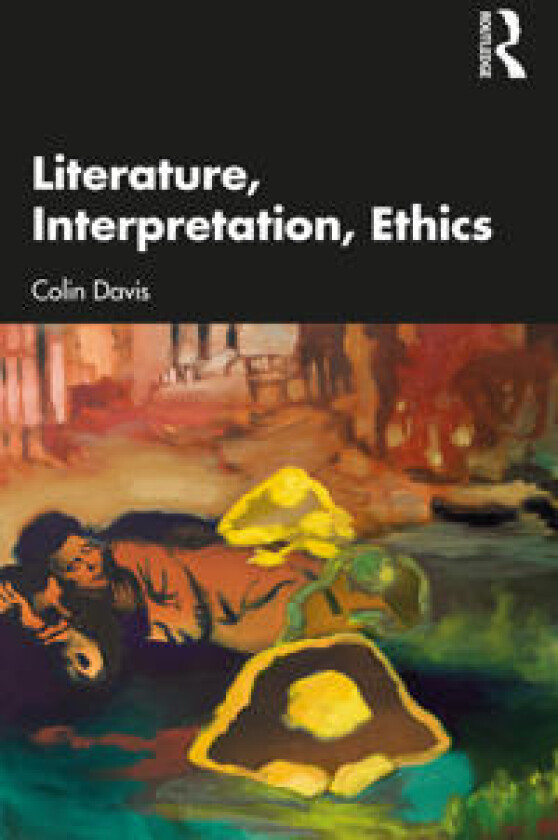 Literature, Interpretation and Ethics