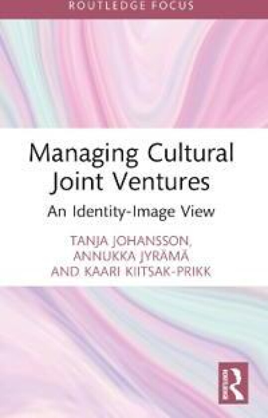 Managing Cultural Joint Ventures