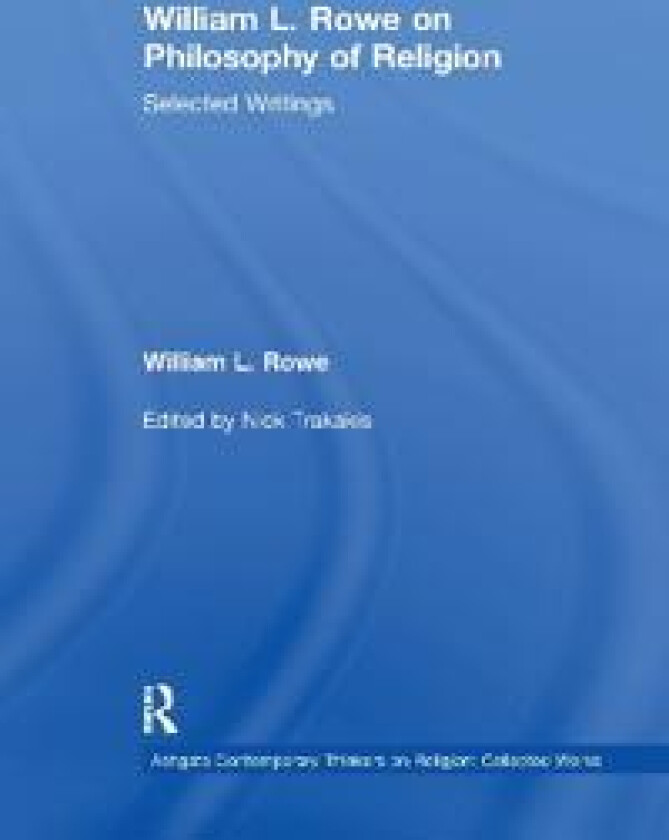 William L. Rowe on Philosophy of Religion