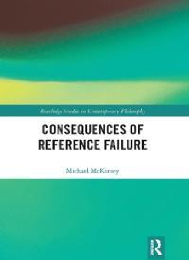 Consequences of Reference Failure