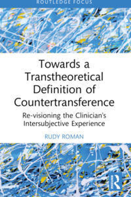 Towards a Transtheoretical Definition of Countertransference