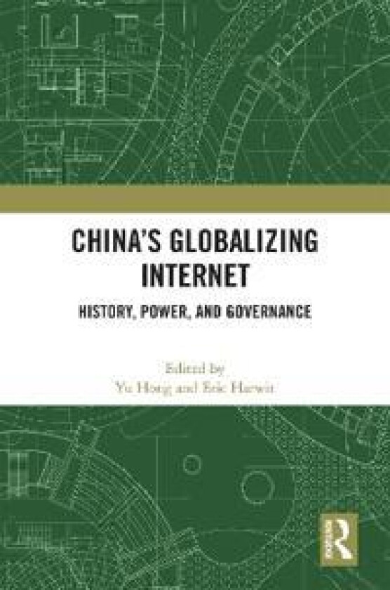 China’s Globalizing Internet