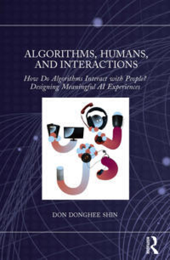 Algorithms, Humans, and Interactions