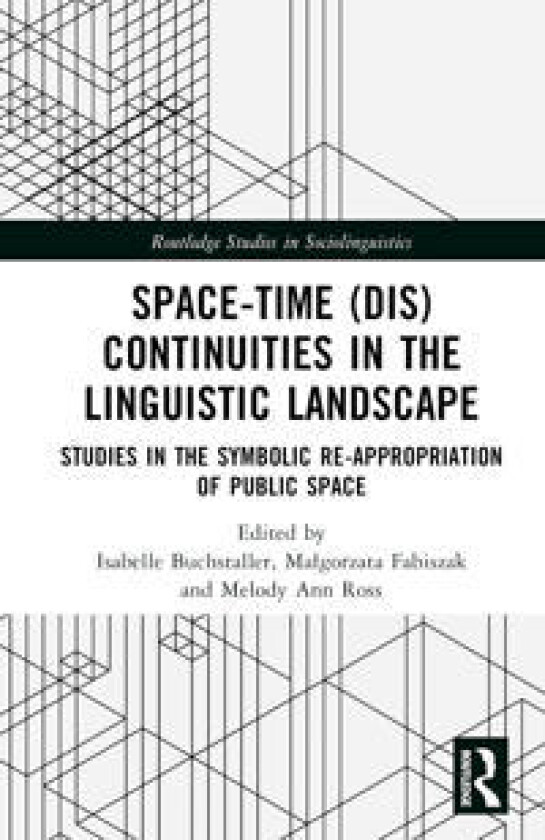 Space-Time (Dis)continuities in the Linguistic Landscape