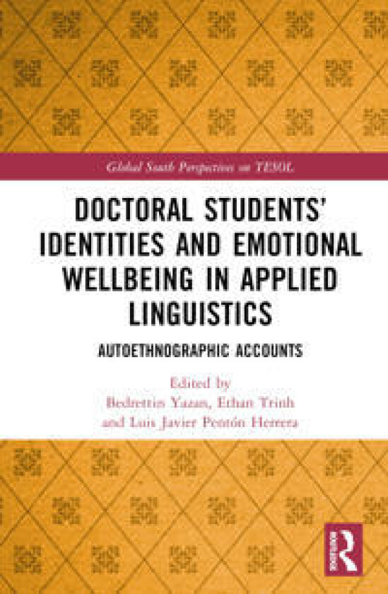 Doctoral Students’ Identities and Emotional Wellbeing in Applied Linguistics