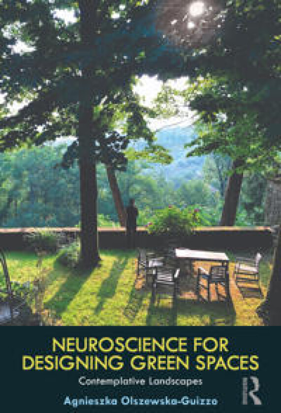 Neuroscience for Designing Green Spaces