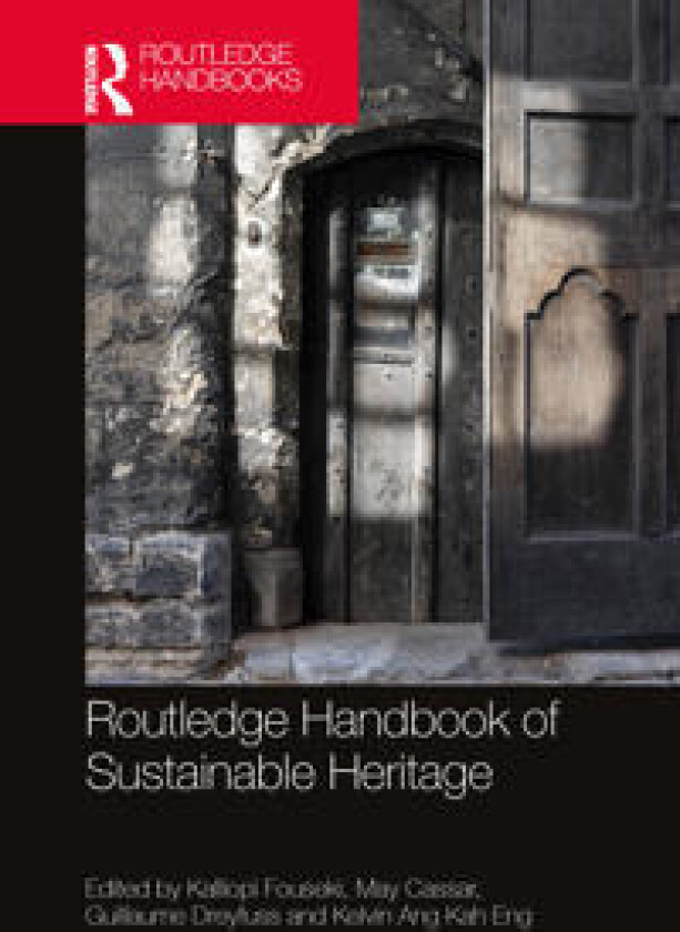 Routledge Handbook of Sustainable Heritage