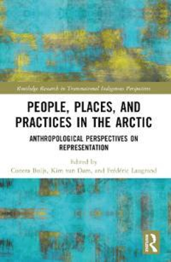 People, Places, and Practices in the Arctic