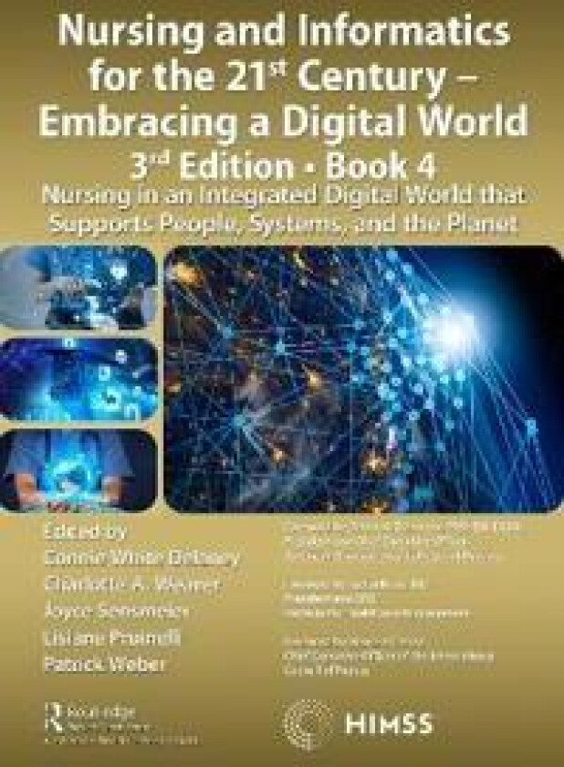 Nursing and Informatics for the 21st Century - Embracing a Digital World, 3rd Edition, Book 4