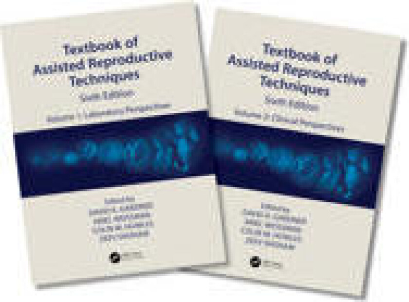 Textbook of Assisted Reproductive Techniques