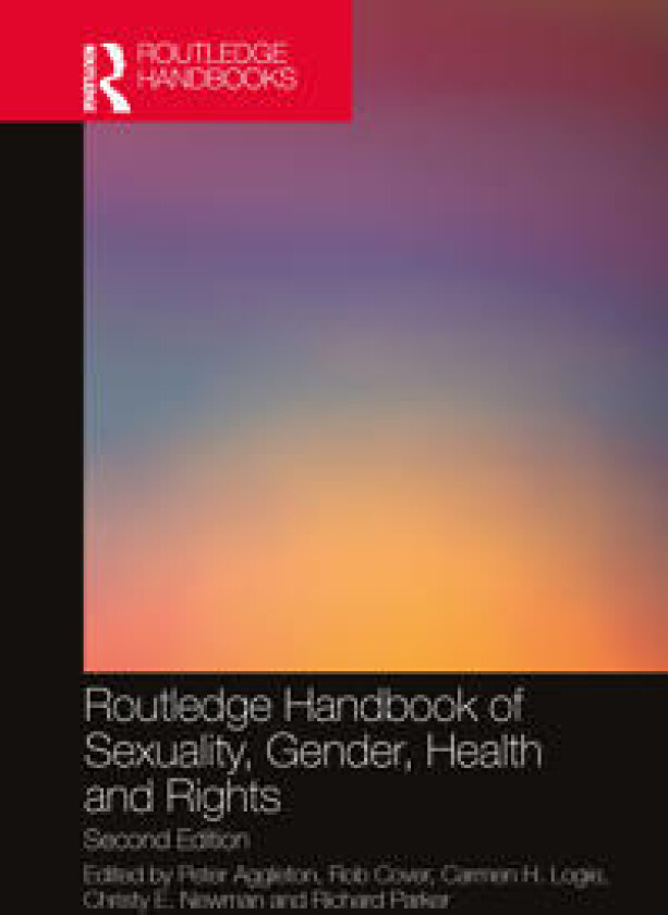 Routledge Handbook of Sexuality, Gender, Health and Rights
