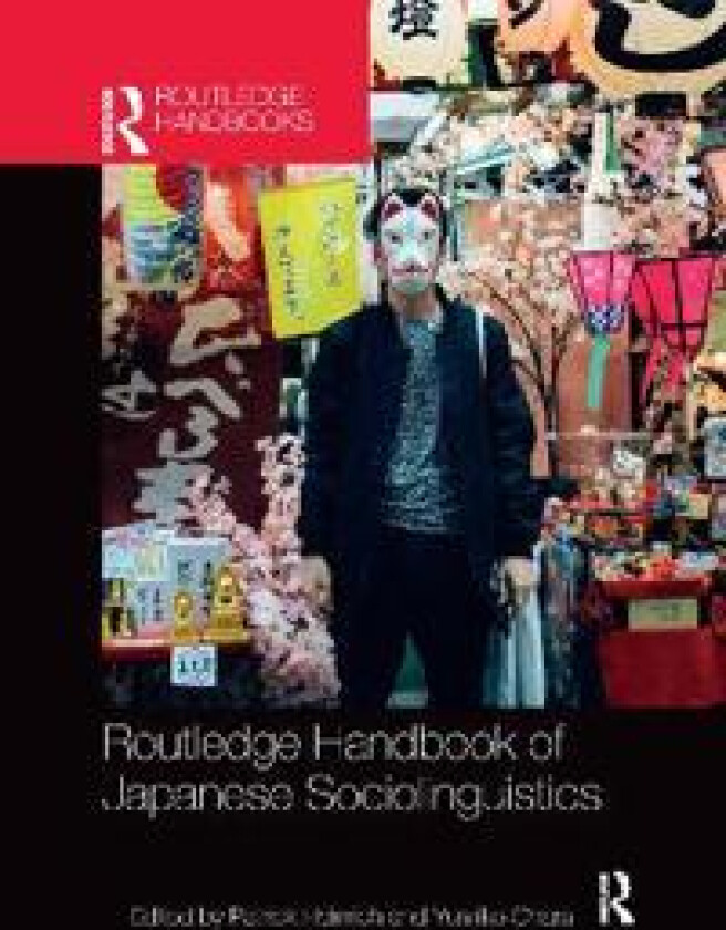 Routledge Handbook of Japanese Sociolinguistics