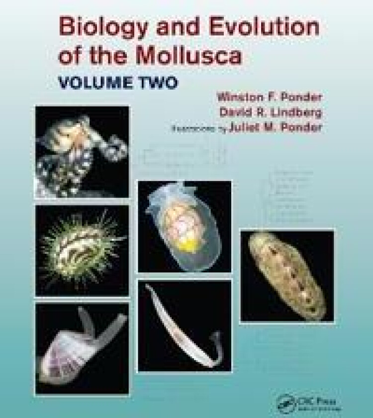 Biology and Evolution of the Mollusca, Volume 2