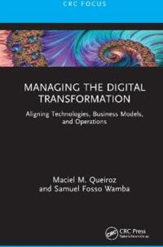 Managing the Digital Transformation