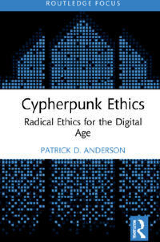 Cypherpunk Ethics