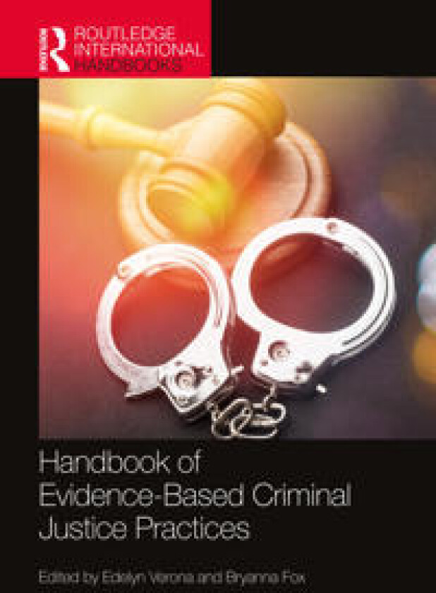 Routledge Handbook of Evidence-Based Criminal Justice Practices