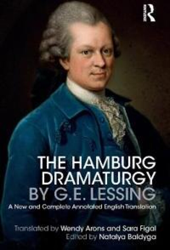 The Hamburg Dramaturgy by G.E. Lessing