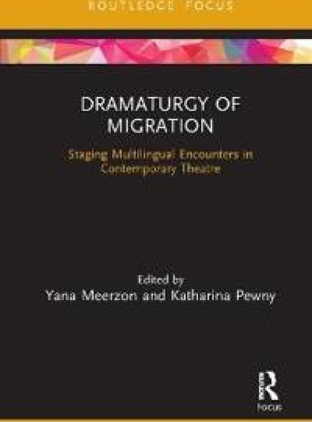 Dramaturgy of Migration