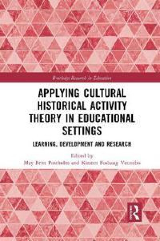 Applying Cultural Historical Activity Theory in Educational Settings