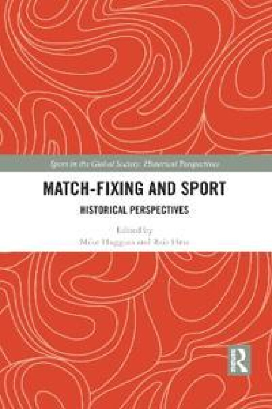 Match Fixing and Sport