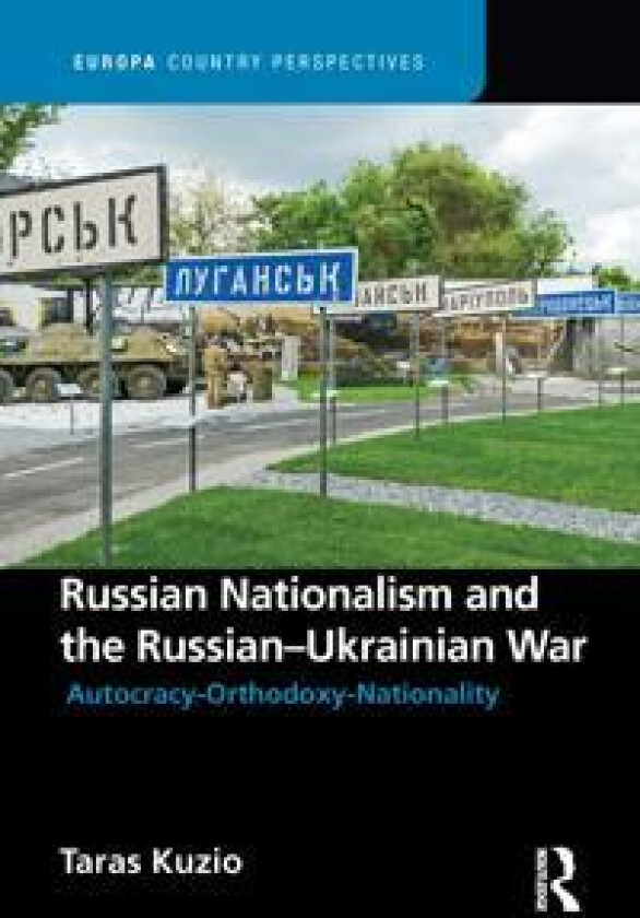 Russian Nationalism and the Russian-Ukrainian War