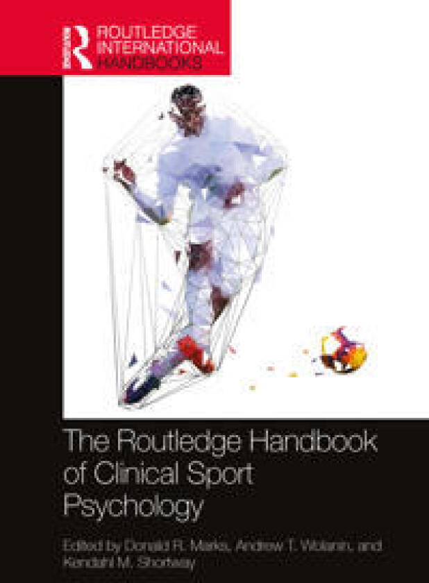 The Routledge Handbook of Clinical Sport Psychology