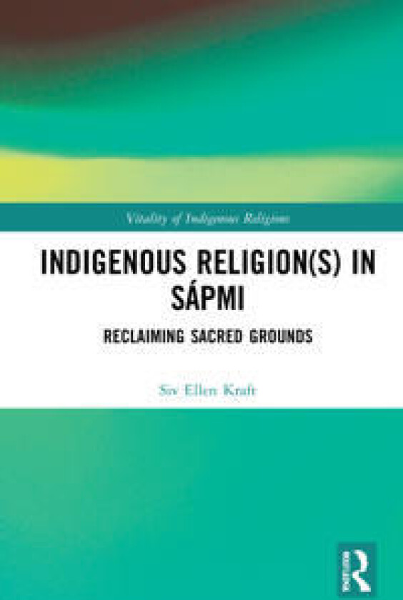 Indigenous Religion(s) in Sápmi