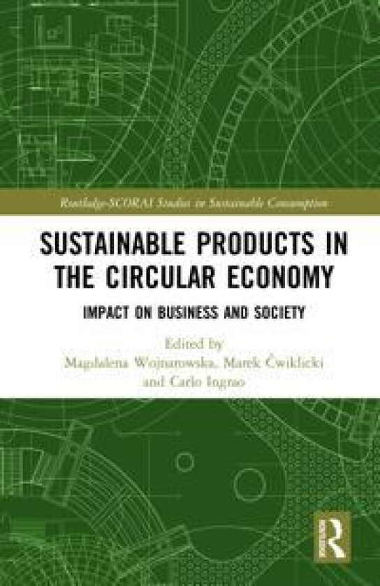 Sustainable Products in the Circular Economy