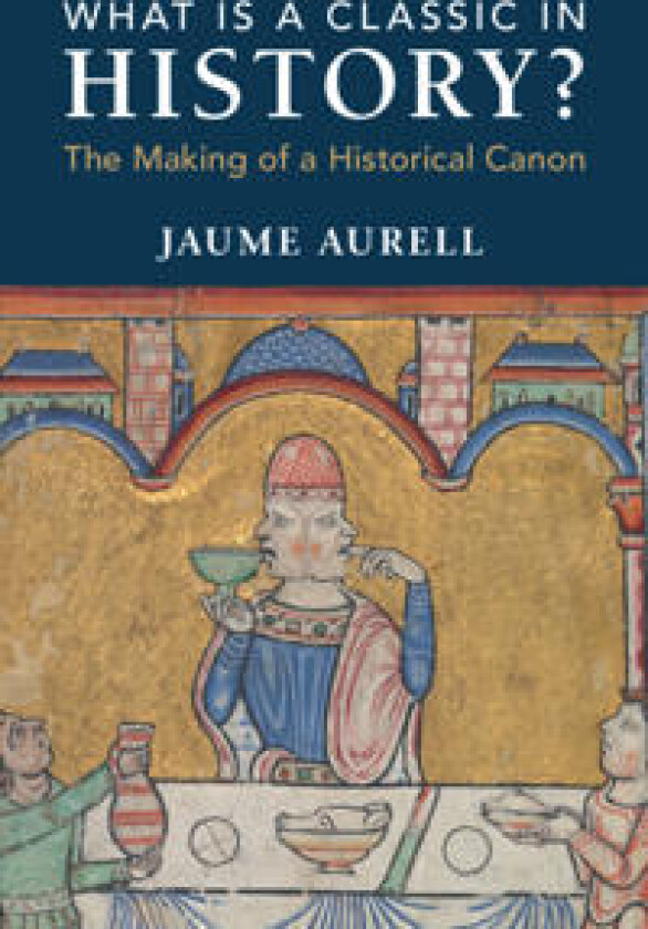 What Is a Classic in History?