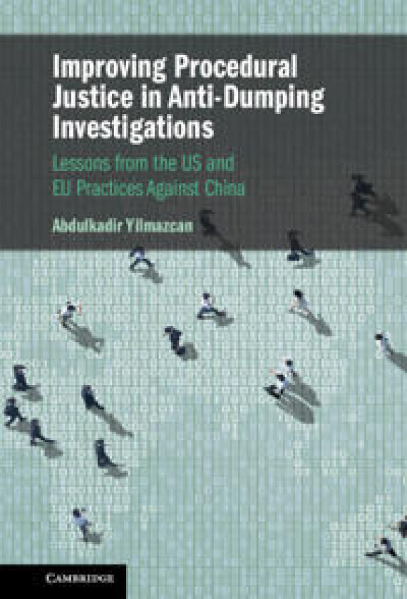 Improving Procedural Justice in Anti-Dumping Investigations