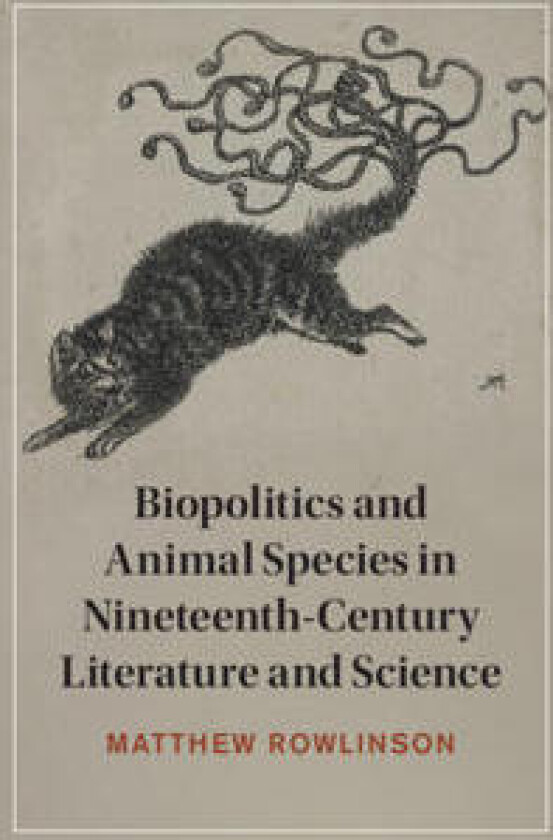 Bilde av Biopolitics and Animal Species in Nineteenth-Century Literature and Science