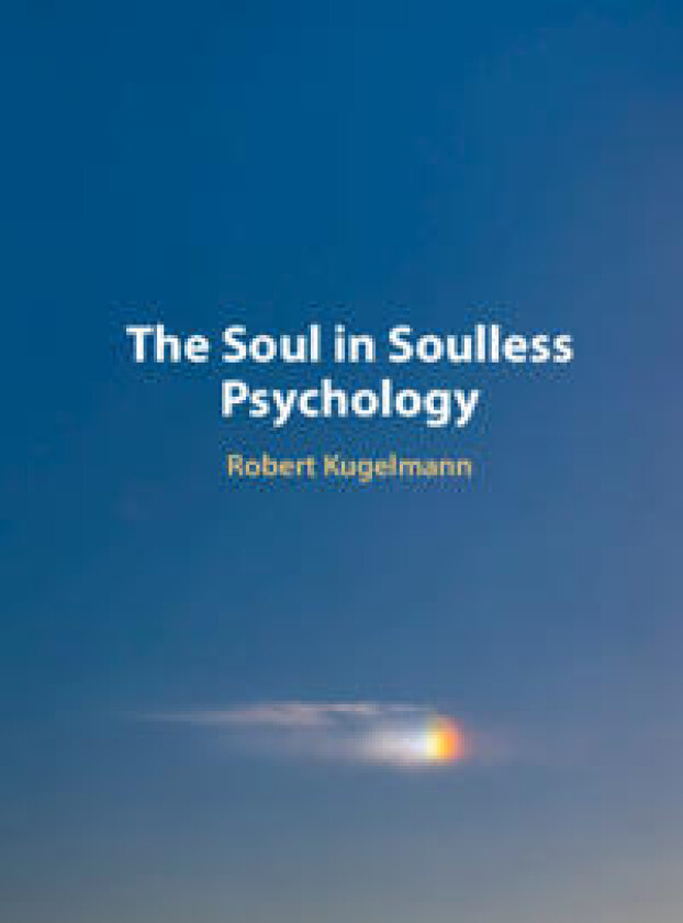 The Soul in Soulless Psychology