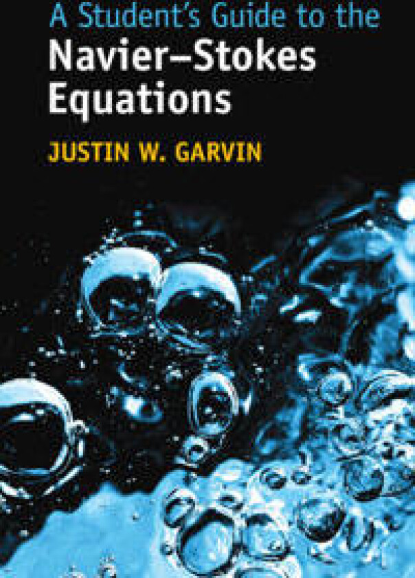 A Student's Guide to the Navier-Stokes Equations