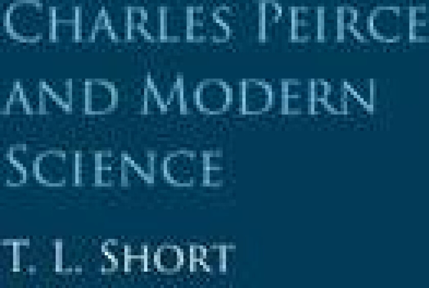 Charles Peirce and Modern Science