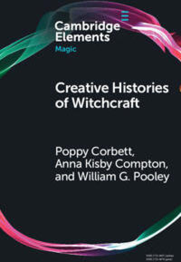 Creative Histories of Witchcraft