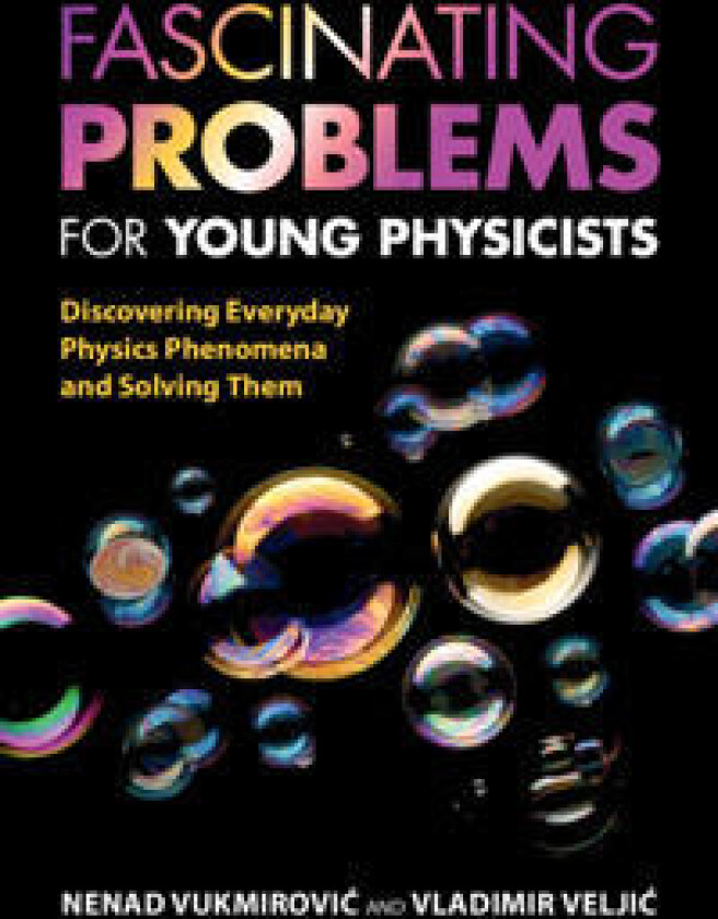 Fascinating Problems for Young Physicists