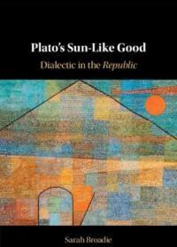 Plato's Sun-Like Good