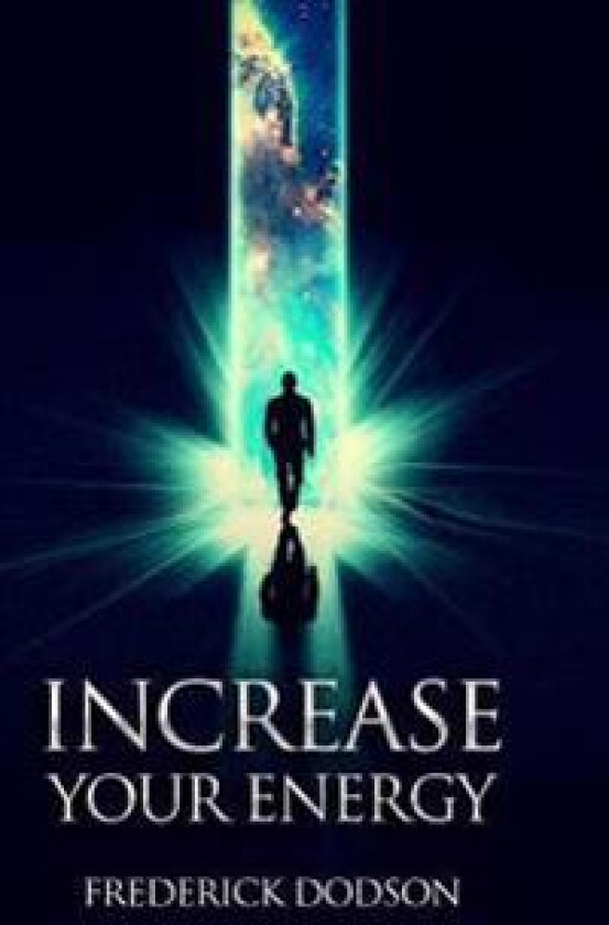Increase Your Energy