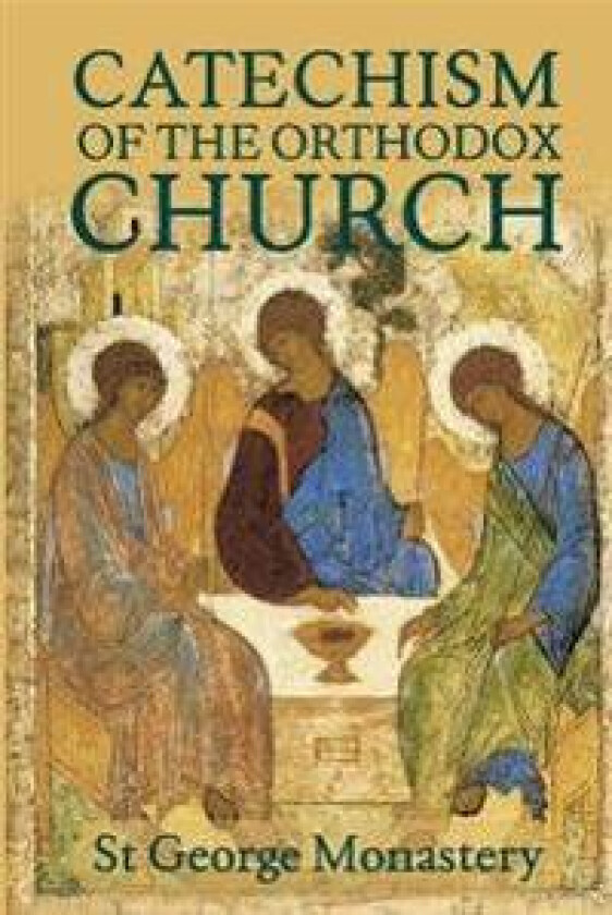The Divine and Sacred Catechism of the Orthodox Church