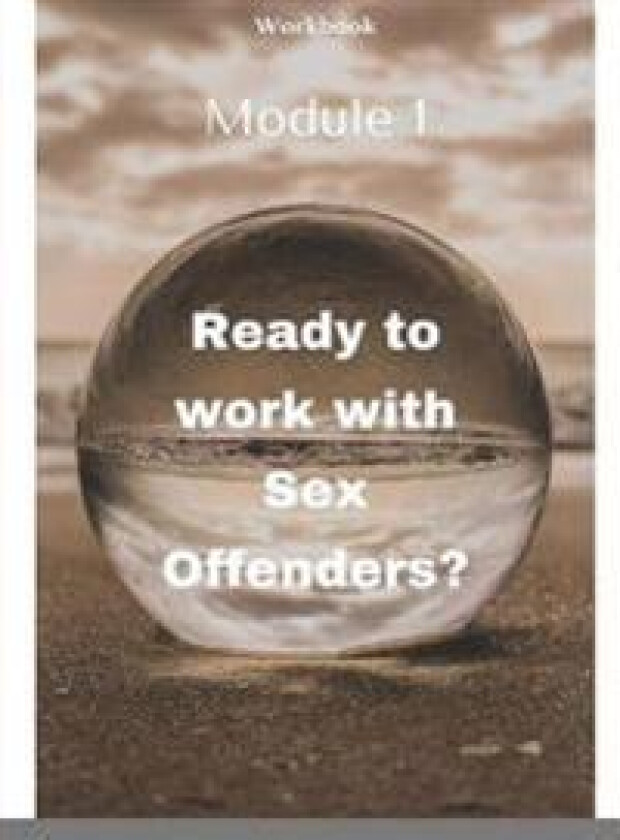 Ready to work with Sex offenders?