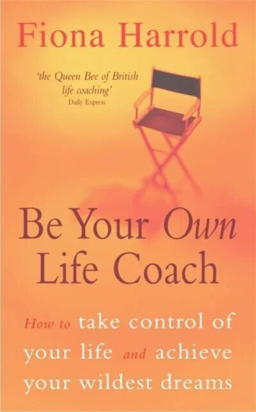 Be Your Own Life Coach av Fiona Harrold