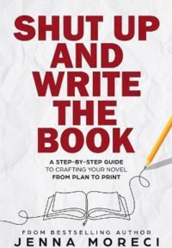 Shut Up and Write the Book
