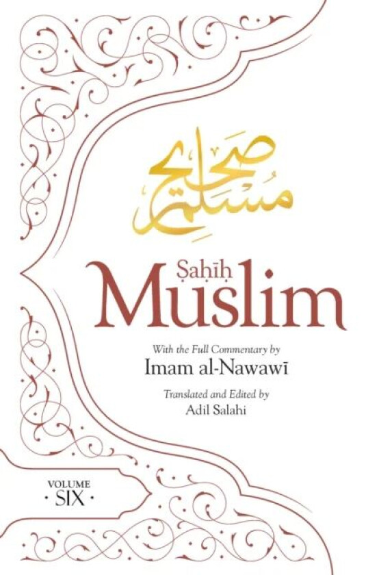 Sahih Muslim (Volume 6) av Imam Abul-Husain Muslim
