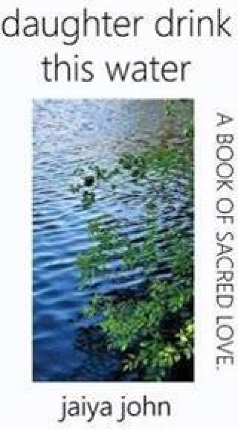 Daughter Drink This Water